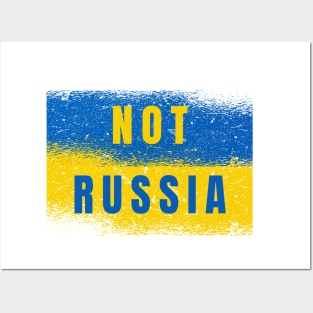 Not Russia I Stand With Ukraine Posters and Art